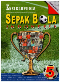Image of Muatan lokal ensiklopedia sepak bola jilid 5