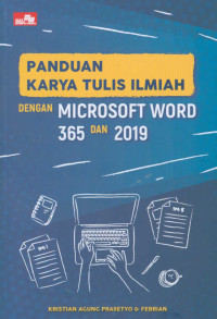 Image of Panduan karya tulis ilmiah dengan microsoft word 365 dan 2019