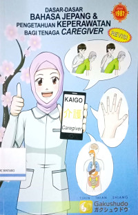 Image of Dasar-dasar Bahasa Jepang & Pengetahuan Keperawatan bagi Tenaga Caregiver