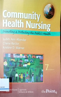 Image of Community Health Nursing: Promoting & Protecting The Public's Health