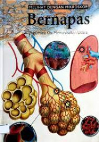 Image of Melihat dengan mikroskop bernapas : bagaimana kita memanfaatkan udara