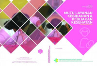 Image of [E-BOOK] Mutu Layanan Kebidanan dan Kebijakan Kesehatan