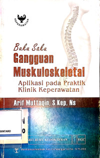 Image of Buku Saku Ganguan Muskuloskeletal: Aplikasi pada Praktik Klinik Keperawatan