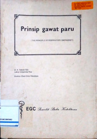 Image of Prinsip Gawat Paru (The Principle of Respiratory Emergency)