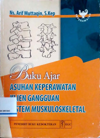 Image of Buku Ajar Asuhan Keperawatan Klien Gangguan Sistem Muskuloskeletal