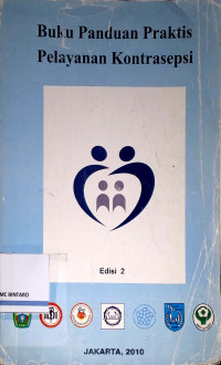 Image of Buku Panduan Praktis Pelayanan Kontrasepsi
