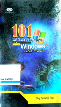 Image of 101 Trik & Teknik tersembunyi dalam Windows XP untuk pemula