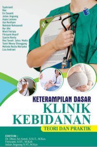 Image of [E-BOOK] Keterampilan dasar klinik kebidanan : teori dan praktik