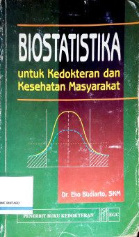 Image of Biostatistika untuk Kedokteran dan Kesehatan Masyarakat