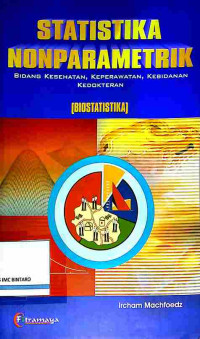 Image of Statistika Nonparametrik : Bidang Kesehatan, Keperawatan, Kebidanan, Kedokteran (Biostatistika)