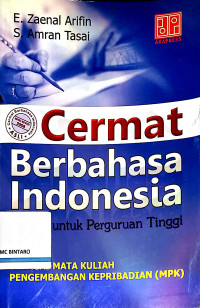 Image of Cermat Berbahasa Indonesia untuk Perguruan Tinggi