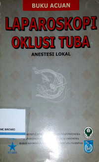 Image of Laparoskopi Oklusi Tuba: Anestesi Lokal