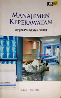 Image of Manajemen Keperawatan dengan Pendekatan Praktis