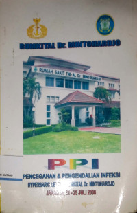 Image of PPI: Pencegahan & Pengendalian Infeksi Hyperbaric Center Rumkital Dr. Mintohardjo Jakarta, 21-25 Juli 2008