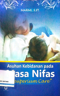 Image of Asuhan Kebidanan pada Masa Nifas 