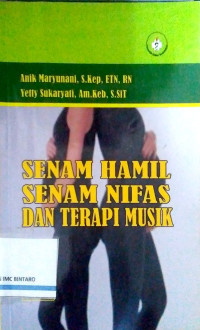 Image of Senam Hamil, Senam Nifas dan Terapi Musik