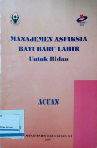 Image of Manajemen Asfiksia Bayi Baru Lahir untuk Bidan