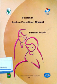 Image of Pelatihan Asuhan Persalinan Normal: Panduan Pelatih