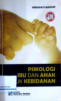 Image of Psikologi Ibu dan Anak untuk Kebidanan