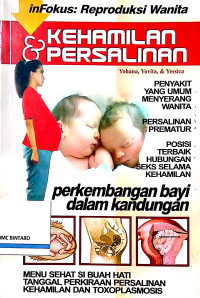 Image of inFokus: Reproduksi Wanita (Kehamilan & Persalinan)