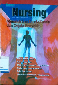 Image of Nursing: Menafsirkan Tanda-tanda dan Gejala Penyakit