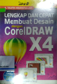 Image of Lengkap dan Cepat Membuat Desain dengan CorelDRAW X4