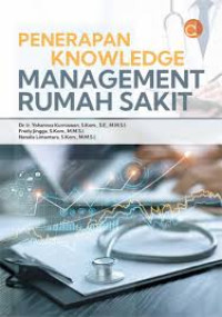 Image of Penerapan knowledge management rumah sakit