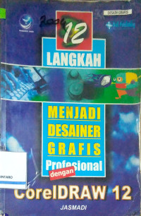 Image of 12 Langkah Menjadi Desaigner Grafis Profesional dengan CorelDRAW 12