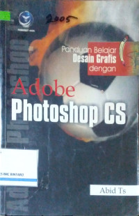 Image of Panduan Belajar Desain Grafis dengan Adobe Photoshop CS
