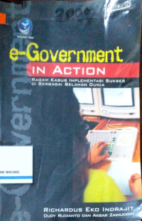 Image of e-Goverment in Action: Ragam Kasus Implementasi Sukses di Berbagai Belahan Dunia