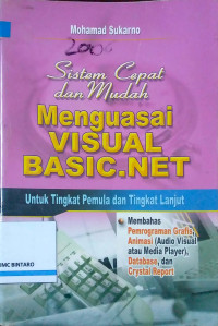 Image of Sistem Cepat dan Mudah Menguasai Visual Basic.Net