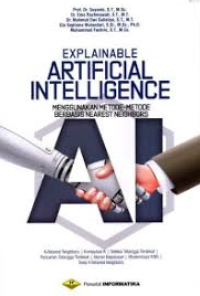 Image of Explainable artificial intelligence : menggunakan metode metode berbasis nearest neighbors