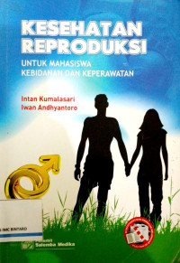 Image of Kesehatan repoduksi untuk mahasiswa kebidanan dan keperawatan