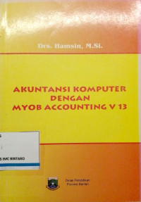 Image of Akuntansi komputer dengan myob accounting v 13