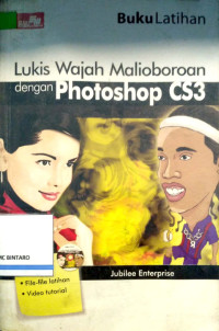 Image of Buku latihan Lukis Wajah Malioboroan dengan Photoshop CS3