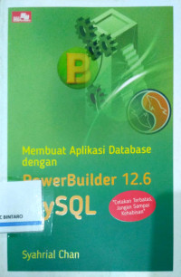Image of Membuat Aplikasi Dtabase dengan PowerBuilder 12.6 dan MYSQL