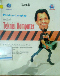Image of Panduan lengkap untuk Teknis Komputer