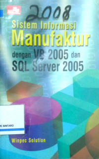 Image of Sistem Informasi Manufaktur dengan VB 2005 dan SQL Server 2005