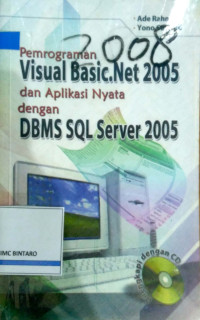 Image of pemrogaman visual basic net 205 dan aplikasi nyata dengan DBMS SQL Server 2005