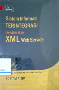 Image of Sistem Informasi Terintegrasi menggunakan XML Web Service