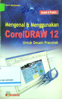 Image of Mengenal & Menggunkan CorelDraw 12 untuk desain