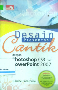 Image of Desain Presentasi Cantik dengan Photoshop CS3 dan PowerPoint 2007
