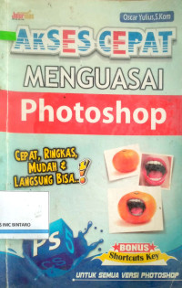 Image of Akses cepat Menguasai Photoshop
