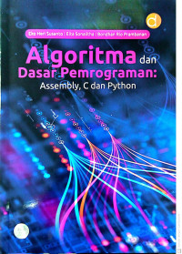Image of Algoritma dan dasar pemrograman : assembly, c dan python