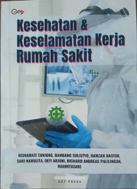Image of Kesehatan dan keselamatan kerja rumah sakit