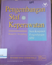 Image of Pengembangan staf keperawatan: Suatu komponen pengembangan sumber daya manusia