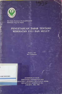 Image of Pengetahuan dasar tentang kesehatan gigi dan mulut