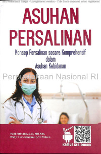 Image of Asuhan persalinan: Konsep persalinan secara komprehensif dalam asuhan kebidanan