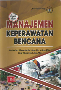Image of Buku ajar manajemen keperawatan bencana