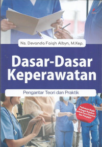 Image of Dasar dasar keperawatan : pengantar teori dan praktik
